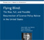 Flying Blind: The Rise, Fall and Possible Resurrection of Science Policy Advice in the United States